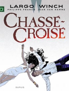 LARGO WINCH T19 CHASSE-CROISE