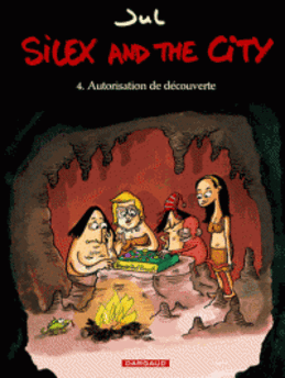 SILEX AND THE CITY T4 : AUTORISATION DE DECOUVERTE