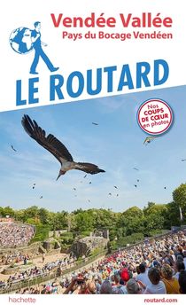 GUIDE DU ROUTARD VENDEE VALLEE