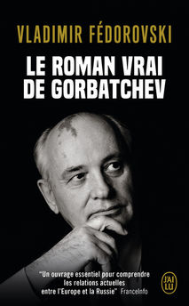ROMAN VRAI DE GORBATCHEV