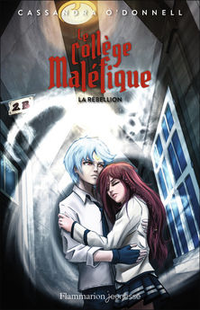 COLLEGE MALEFIQUE - VOL04 - LA REBELLION