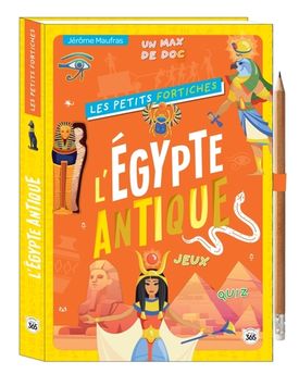PETITS FORTICHES - L EGYPTE ANTIQUE