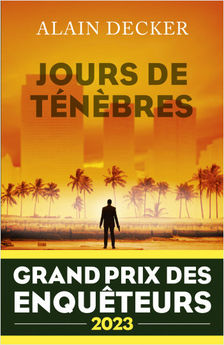 JOURS DE TENEBRES (GRAND PRIX DES ENQUETEURS 2023)