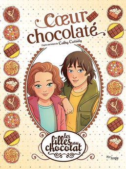 FILLES AU CHOCOLAT - TOME 13 COEUR CHOCOLAT