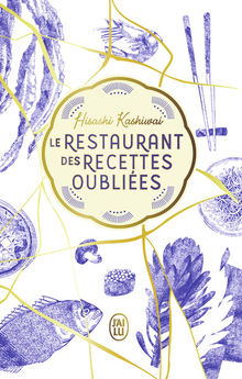 RESTAURANT DES RECETTES OUBLIEES - VOL01 - EDITION LUXE