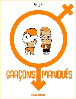 GARCONS MANQUES - TOME 01