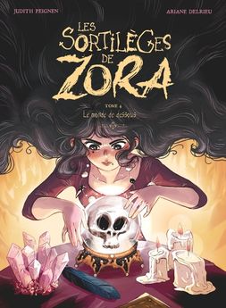 SORTILEGES DE ZORA - TOME 04 - LE MONDE DE DESSOUS