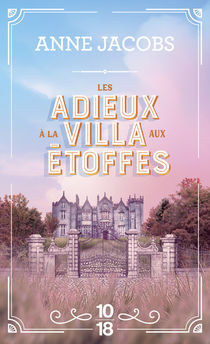 ADIEUX A LA VILLA AUX ETOFFES - VOLUME 6