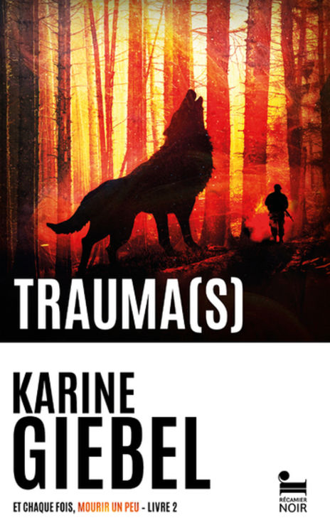 TRAUMA(S) - ET CHAQUE FOIS, MOURIR UN PEU - LIVRE 2