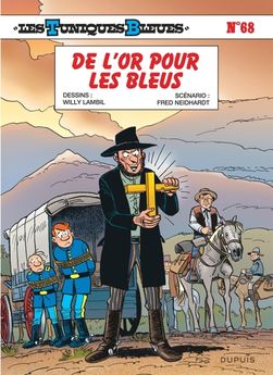 TUNIQUES BLEUES - TOME 68 - DE L OR POUR LES BLEUS