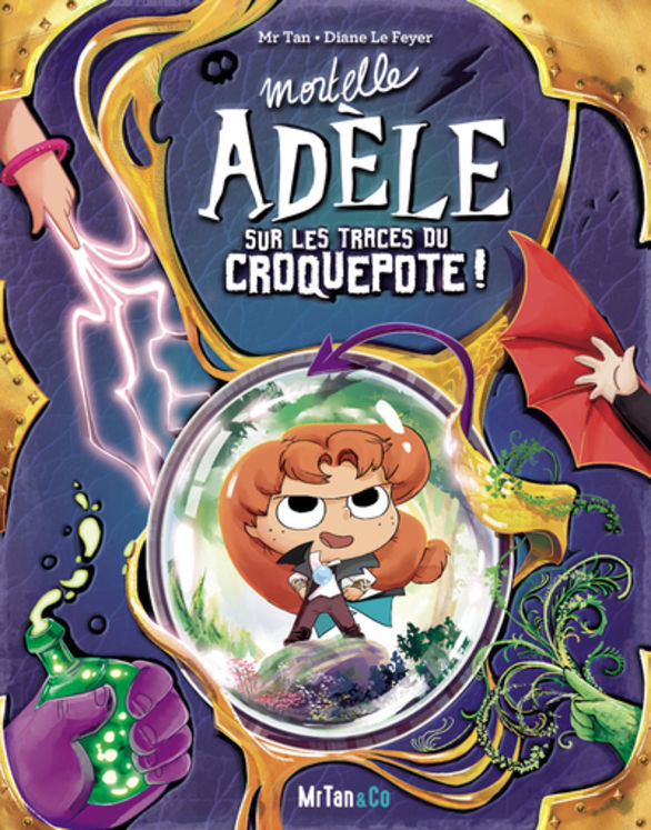 MORTELLE ADELE SUR LES TRACES DU CROQUEPOTE ! - LA GRANDE AVENTURE - TOME 05