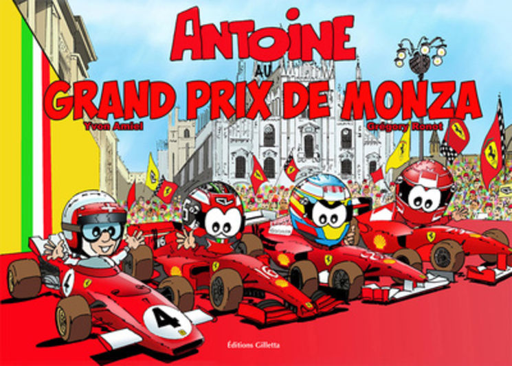 ANTOINE ET LE GRAND PRIX DE MONZA