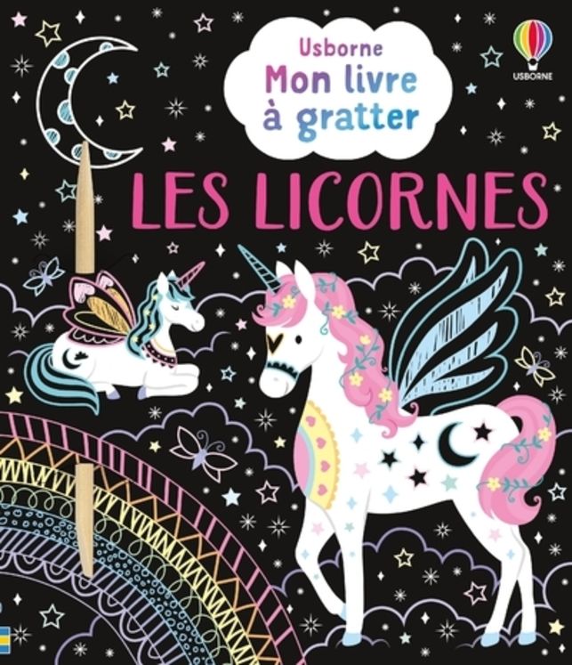 LICORNES - MON LIVRE A GRATTER - DES 6 ANS