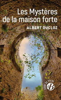 MYSTERES DE LA MAISON FORTE