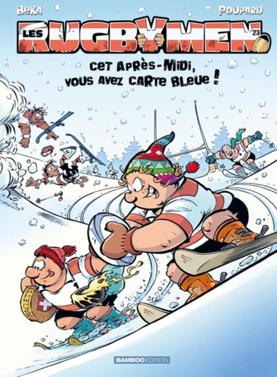 RUGBYMEN - TOME 23 - CET APRES-MIDI, VOUS AVEZ CARTE BLEUE !