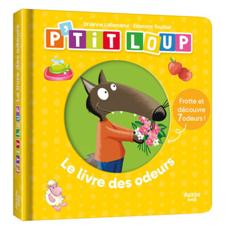 P´TIT LOUP - LE LIVRE DES ODEURS