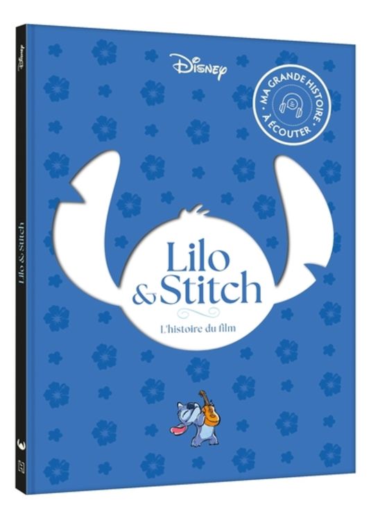 LILO ET STITCH - MA GRANDE HISTOIRE A ECOUTER - L´HISTOIRE DU FILM - DISNEY