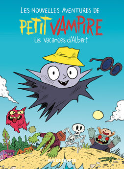PETIT VAMPIRE (BD) - LES NOUVELLES AVENTURES DE PETIT VAMPIRE T2 - LES VACANCES D´ALBERT