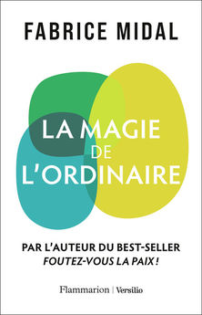 MAGIE DE L´ORDINAIRE