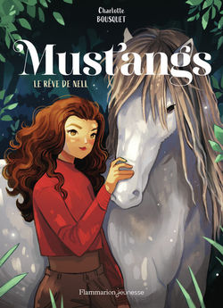 MUSTANGS - VOL01 - LE REVE DE NELL