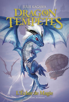 DRAGON DES TEMPETES - VOL01 - L´ECLAIR DE MAGIE