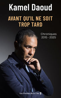 AVANT QU´IL NE SOIT TROP TARD. CHRONIQUES 2015-2025