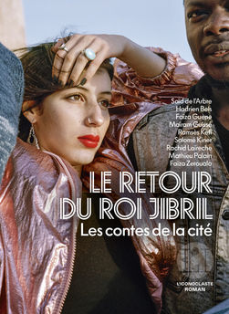 RETOUR DU ROI JIBRIL - LES CONTES DE LA CITE