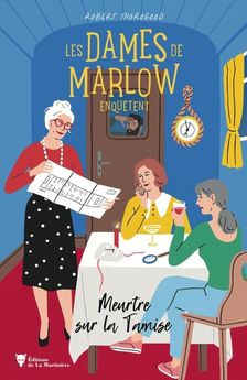DAMES DE MARLOW ENQUETENT - VOL. 4 - MEURTRE SUR LA TAMISE