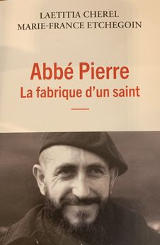 ABBÉ PIERRE - FABRIQUE D´UN SAINT