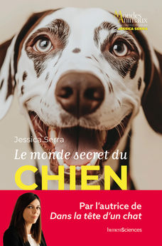 MONDE SECRET DU CHIEN