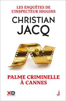 ENQUETES DE L´INSPECTEUR HIGGINS - TOME 56 PALME CRIMINELLE A CANNES