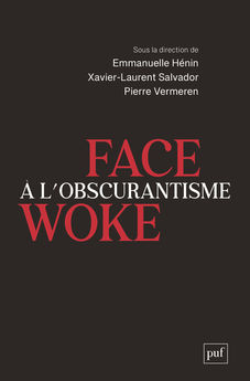 FACE A L´OBSCURANTISME WOKE