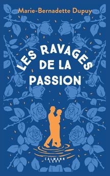 MOULIN DU LOUP, T5 - LES RAVAGES DE LA PASSION