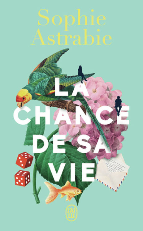 CHANCE DE SA VIE