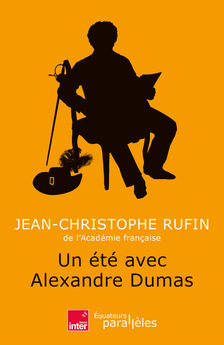 ETE AVEC ALEXANDRE DUMAS