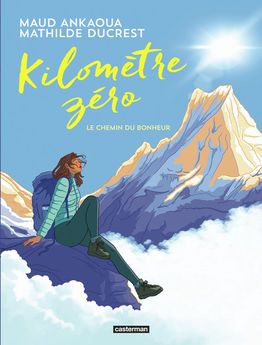 KILOMETRE ZERO - LE CHEMIN DU BONHEUR