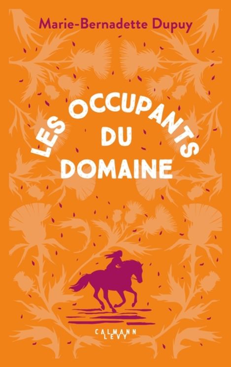 MOULIN DU LOUP, T6 - LES OCCUPANTS DU DOMAINE