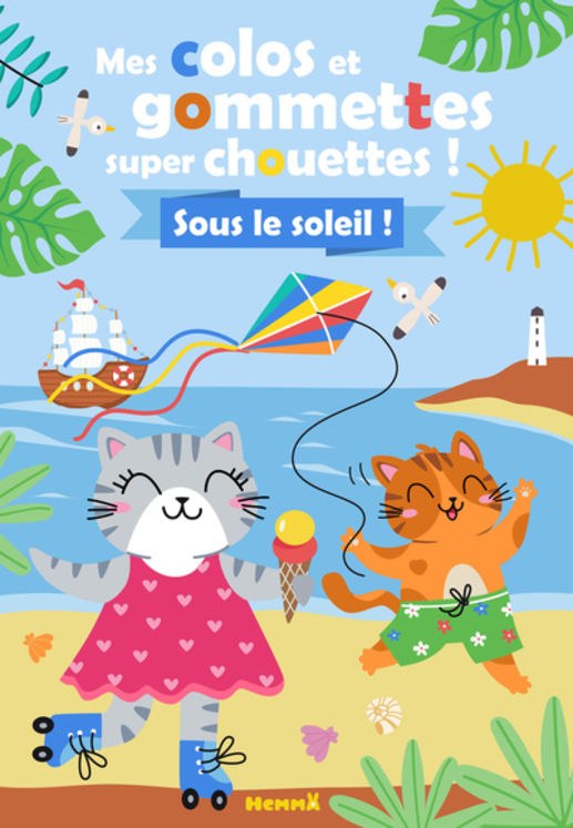 MES COLOS ET GOMMETTES SUPER CHOUETTES ! SOUS LE SOLEIL !