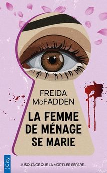 FEMME DE MENAGE - T04 - LA FEMME DE MENAGE SE MARIE