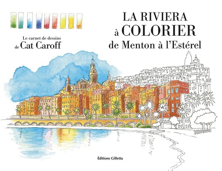 LA RIVIERA A COLORIER. DR MENTON A L´ESTEREL