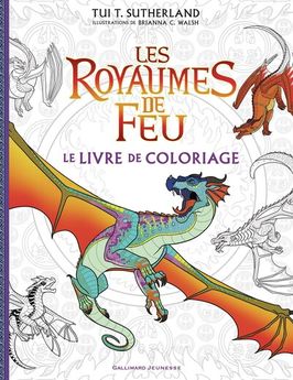LES ROYAUMES DE FEU - LE LIVRE DE COLORIAGE OFFICIEL (TP)