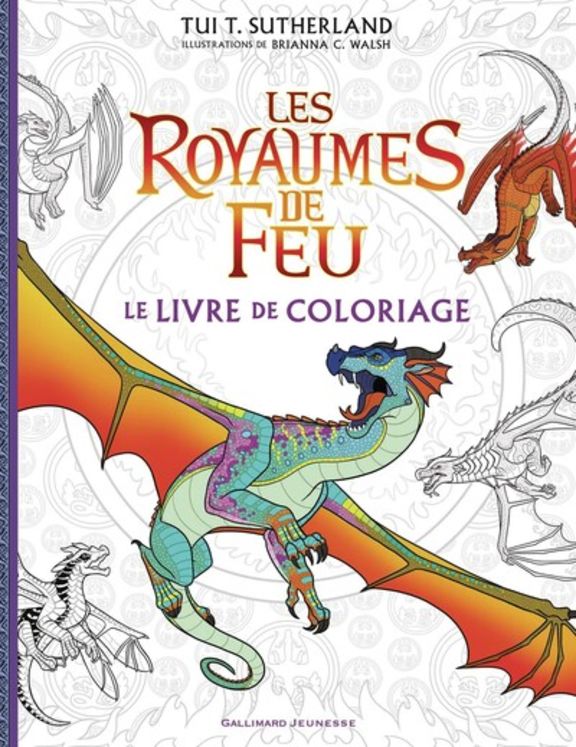 LES ROYAUMES DE FEU - LE LIVRE DE COLORIAGE OFFICIEL (TP)