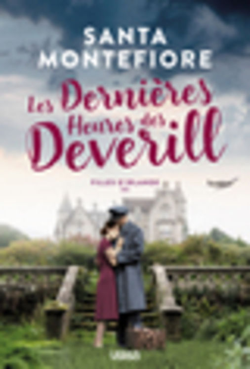 FILLES D´IRLANDE - T03 - LES DERNIERES HEURES DES DEVERILL - FILLES D´IRLANDE, T.3
