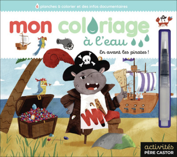 MON COLORIAGE A L´EAU - EN AVANT LES PIRATES !