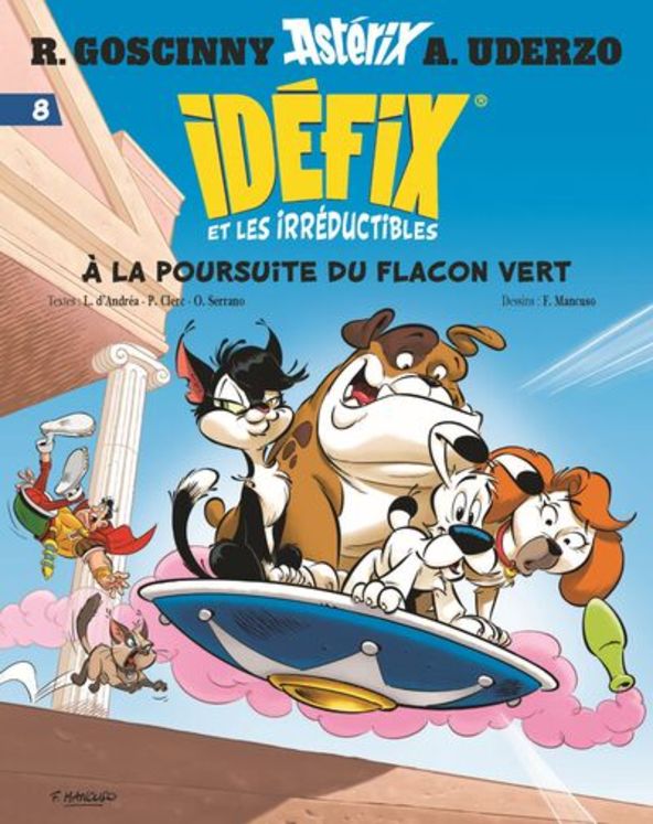 IDEFIX ET LES IRREDUCTIBLES TOME 8 - A LA POURSUITE DU FLACON VERT