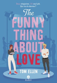 THE FUNNY THING ABOUT LOVE