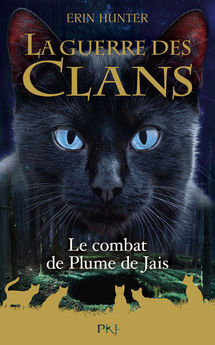 GUERRE DES CLANS - HORS-SERIE - TOME 12 LE COMBAT DE PLUME DE JAIS
