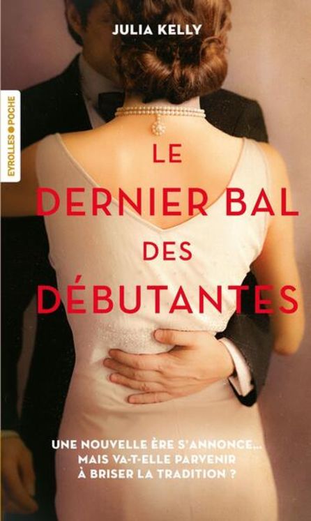 LE DERNIER BAL DES DEBUTANTES