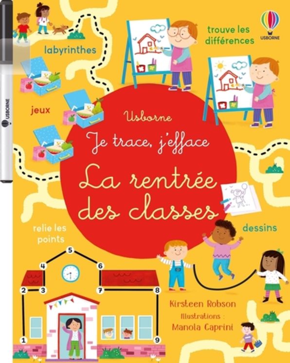 LA RENTREE DES CLASSES - JE TRACE, J´EFFACE - DES 3 ANS