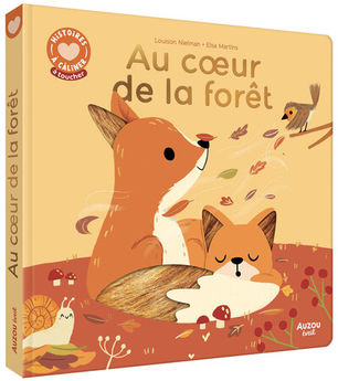 HISTOIRES A CALINER - AU COEUR DE LA FORET